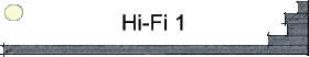 Hi-Fi 1