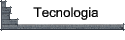 Tecnologia